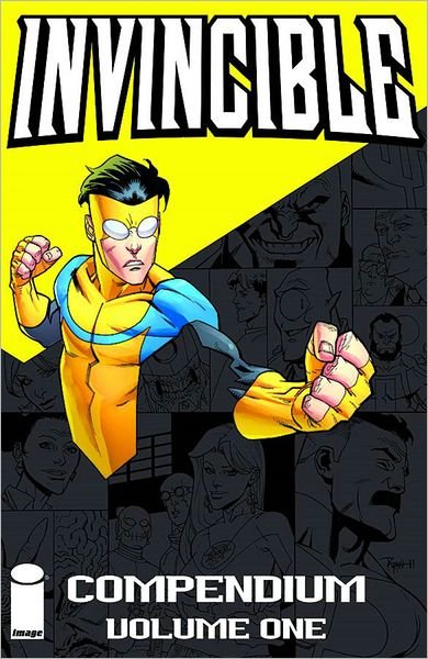 Invincible Compendium Volume 1 - Robert Kirkman - Bücher - Image Comics - 9781607064114 - 30. August 2011