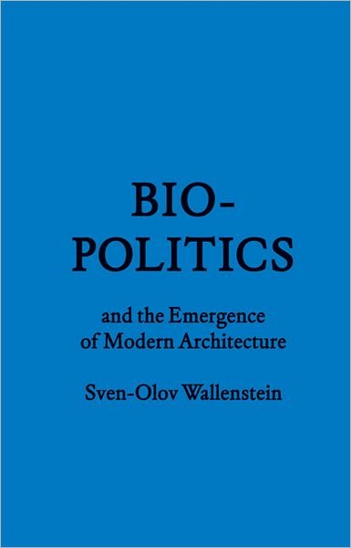 Cover for Sven-Olov Wallenstein · Biopolitics and the Emergence - FORuM Project (Paperback Book) (2012)