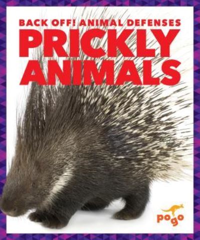 Cover for Nadia Higgins · Prickly animals (Book) (2016)