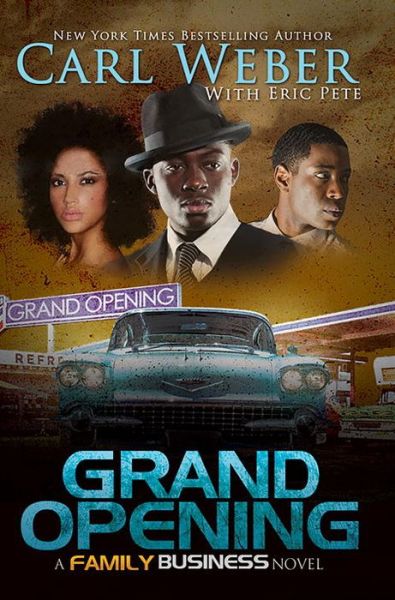 Cover for Carl Weber · The Grand Opening (Hardcover Book) (2015)