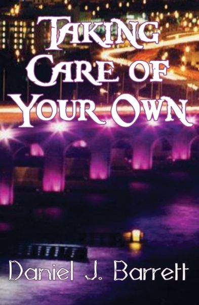 Taking Care of Your Own - Conch Town Girl - Daniel J Barrett - Boeken - Black Opal Books - 9781626944114 - 6 februari 2016