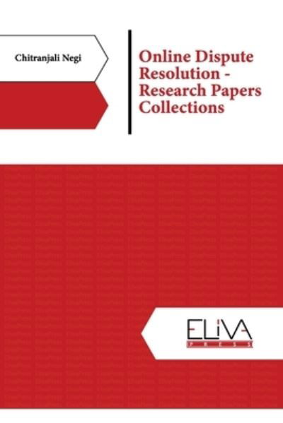 Chitranjali Negi · Online Dispute Resolution - Research Papers Collections (Paperback Book) (2020)