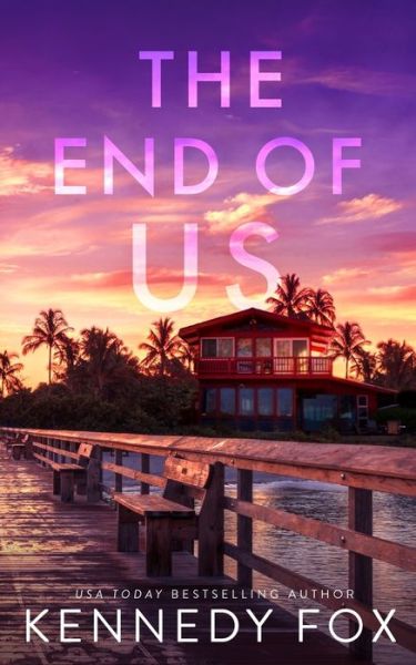 Cover for Kennedy Fox · The End of Us (Paperback Book) [Special edition] (2021)