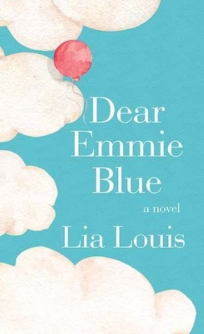 Cover for Lia Louis · Dear Emmie Blue (Gebundenes Buch) (2021)