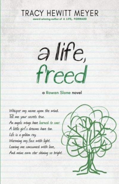 Cover for Tracy Hewitt Meyer · A Life, Freed (Pocketbok) (2021)