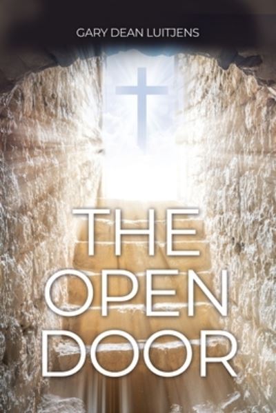 Cover for Gary Dean Luitjens · The Open Door (Taschenbuch) (2019)