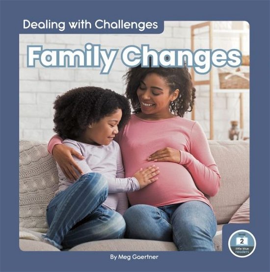 Cover for Meg Gaertner · Dealing with Challenges: Family Changes (Paperback Book) (2022)