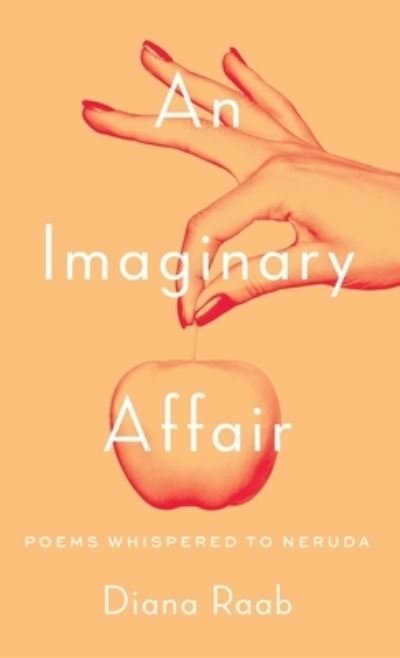 Cover for Diana Raab · Imaginary Affair (Book) (2022)