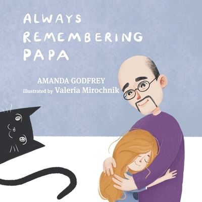 Cover for Amanda Godfrey · Always Remembering Papa (Paperback Book) (2020)