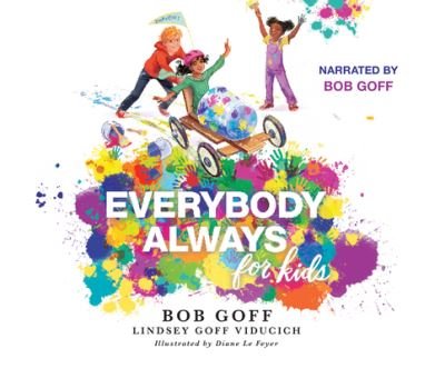 Cover for Bob Goff · Everybody, Always for Kids (CD) (2021)