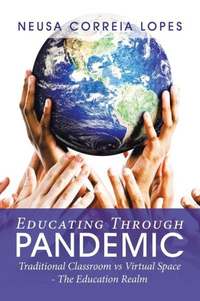 Cover for Neusa Correia Lopes · Educating Through Pandemic (Paperback Book) (2021)