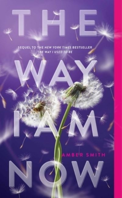 Cover for Amber Smith · Way I Am Now (Book) (2024)