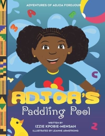 Cover for Izzie Kpobie-Mensah · Adjoa's Paddling Pool - Adventures of Adjoa Fordjour (Paperback Bog) (2020)