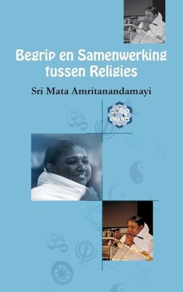 Cover for Sri Mata Amritanandamayi Devi · Begrip en Samenwerking tussen Religies (Taschenbuch) (2016)