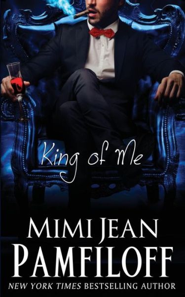 Cover for Mimi Jean Pamfiloff · King of Me (Paperback Book) (2015)