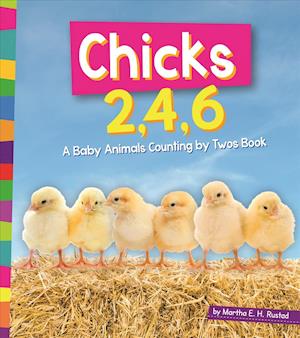 Cover for Martha E. H. Rustad · Chicks 2, 4, 6 (Book) (2016)