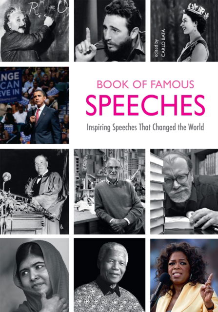 Cover for Carlo Bat · Book of Famous Speeches: Inspiring Speeches That Changed the World (Book of Historical Speeches) (Paperback Book) (2024)