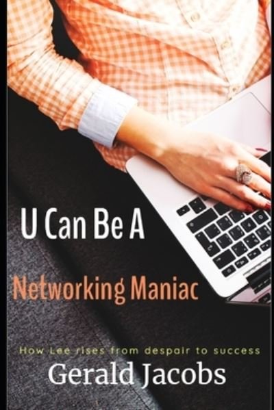 Cover for Gerald Jacobs · U Can Be A Networking Maniac (Paperback Bog) (2019)