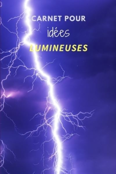 Cover for Eureka Editions · Carnet pour idées lumineuses (Paperback Bog) (2019)