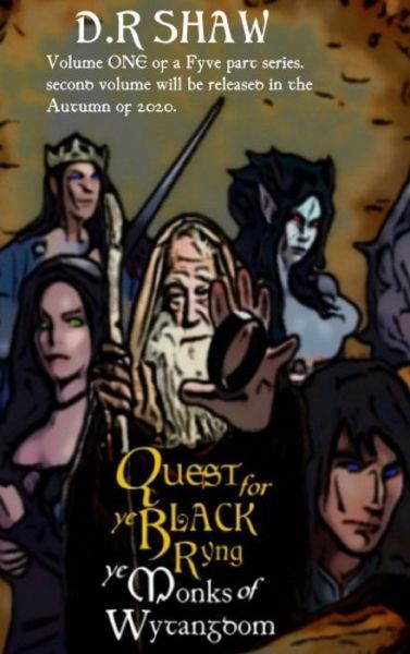 Quest for ye Black Ryng - D R Shaw - Books - Blurb - 9781714827114 - May 7, 2020