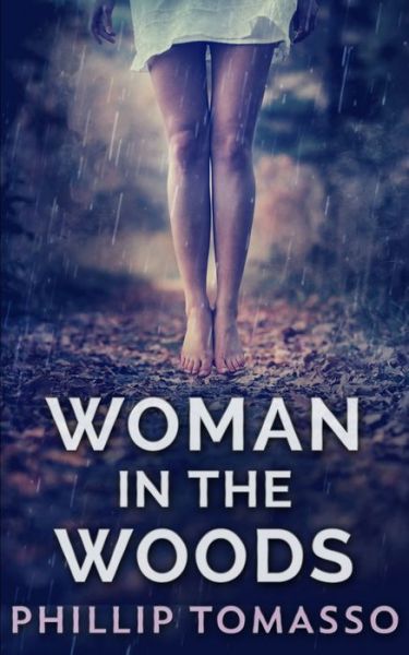 Cover for Phillip Tomasso · Woman In The Woods (Paperback Book) (2021)