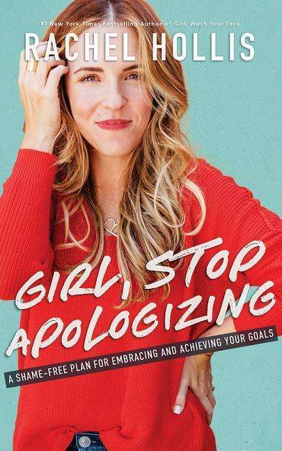 Cover for Rachel Hollis · Girl Stop Apologizing (Audiobook (CD)) (2019)