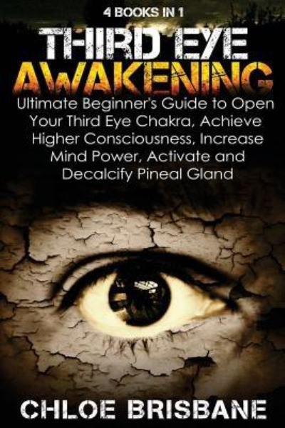 Cover for Chloe Brisbane · Third Eye Awakening (Paperback Book) (2018)