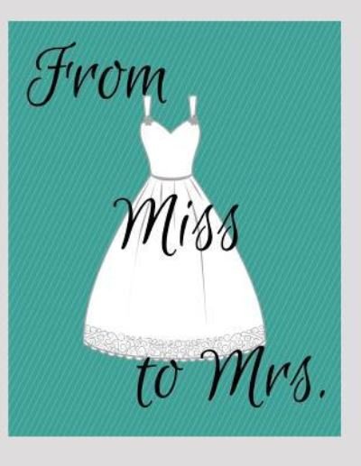 Cover for Sophia Louise · From Miss to Mrs. (Paperback Book) (2018)