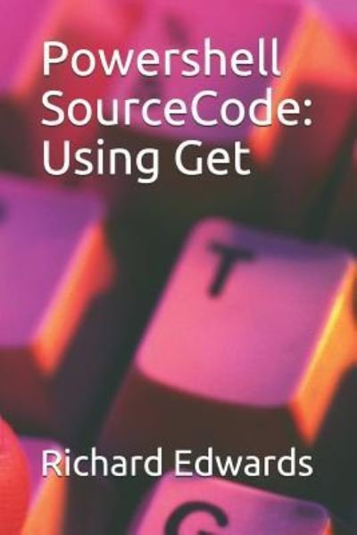 Cover for Richard Edwards · Powershell SourceCode (Paperback Book) (2018)