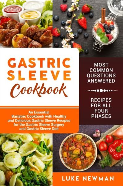 Cover for Luke Newman · Gastric Sleeve Cookbook (Paperback Book) (2018)