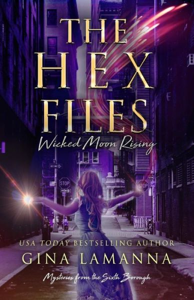 Cover for Gina Lamanna · The Hex Files (Paperback Book) (2018)