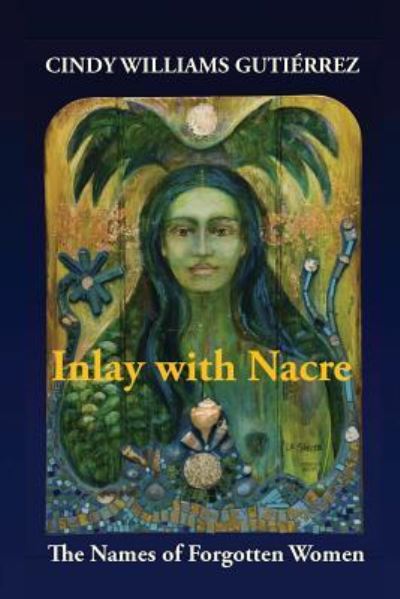 Cover for Cindy Williams Gutierrez · Inlay with Nacre (Paperback Book) (2019)