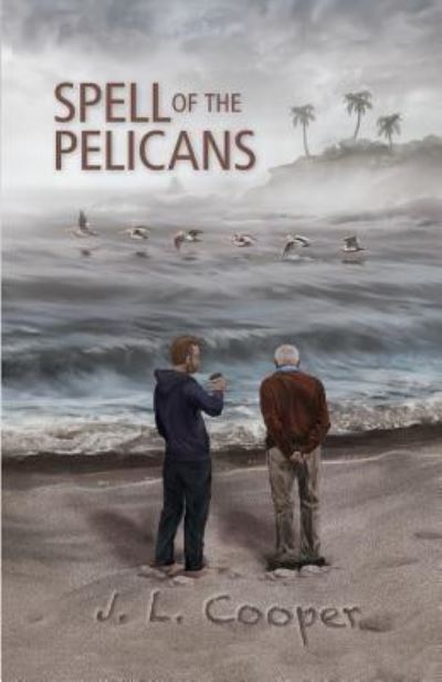 Cover for J L Cooper · Spell of the Pelicans (Paperback Book) (2018)