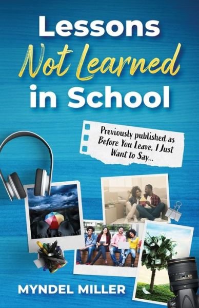 Cover for Myndel Miller · Lessons Not Learned in School (Book) (2021)