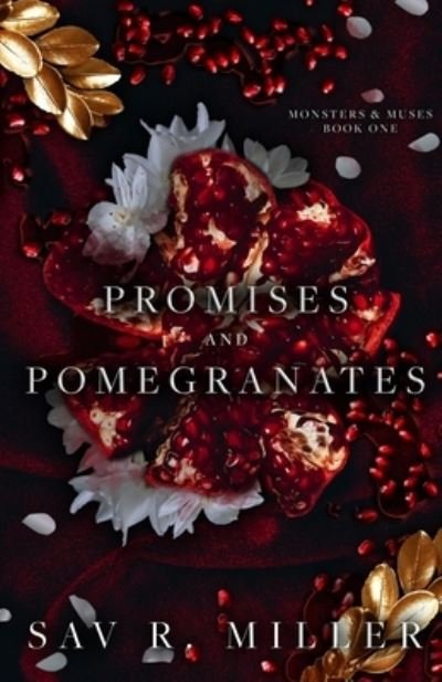 Promises and Pomegranates - Sav R Miller - Books - Sav. R. Miller - 9781737668114 - August 14, 2021