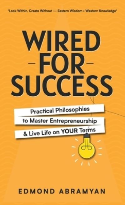 Cover for Edmond Abramyan · Wired for Success (Book) (2022)