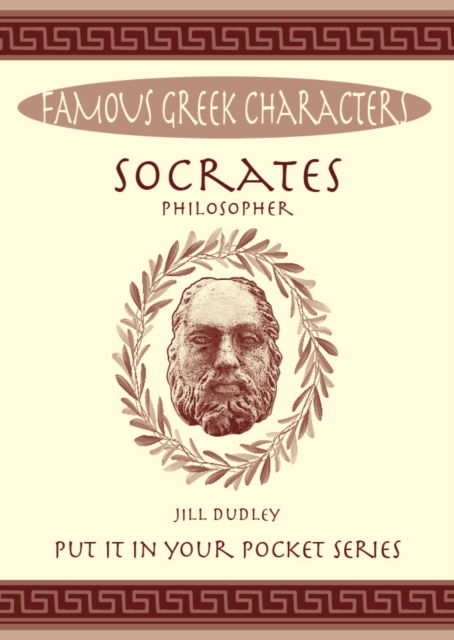 Cover for Jill Dudley · Socrates: All you need to know about the Greek Philosopher - Put it in your Pocket series (Paperback Book) (2023)