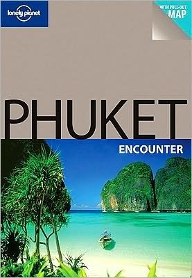 Cover for Adam Skolnick · Lonely Planet Encounter: Phuket Encounter (Sewn Spine Book) [2nd edition] (2010)
