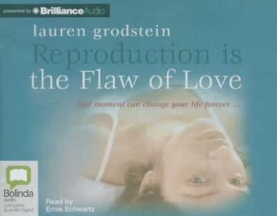 Reproduction is the Flaw of Love - Lauren Grodstein - Audio Book - Bolinda Audio - 9781743157114 - March 18, 2013