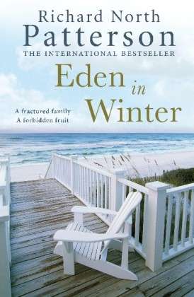 Cover for Richard North Patterson · Eden in Winter (Book) (2014)