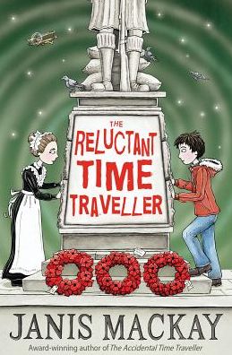 Cover for Janis Mackay · The Reluctant Time Traveller - Kelpies (Paperback Book) (2014)