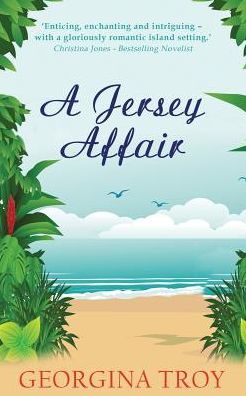 Cover for Georgina Troy · A Jersey Affair (Paperback Book) (2015)