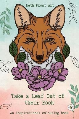Cover for Beth Frost Art · Take a Leaf Out of Their Book (Paperback Book) (2023)