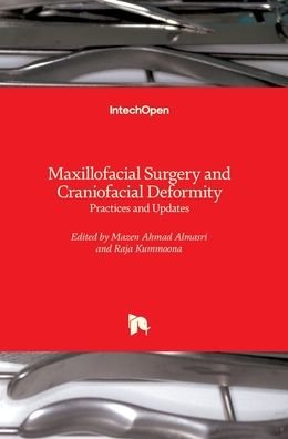 Cover for Mazen Ahmad Almasri · Maxillofacial Surgery and Craniofacial Deformity: Practices and Updates (Hardcover bog) (2020)