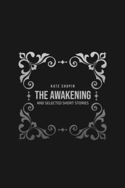 Cover for Kate Chopin · The Awakening (Taschenbuch) (2020)