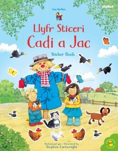 Cover for Jessica Greenwell · Cyfres Cae Berllan: Llyfr Sticeri Cadi a Jac Sticker Book (Pocketbok) [Bilingual edition] (2022)