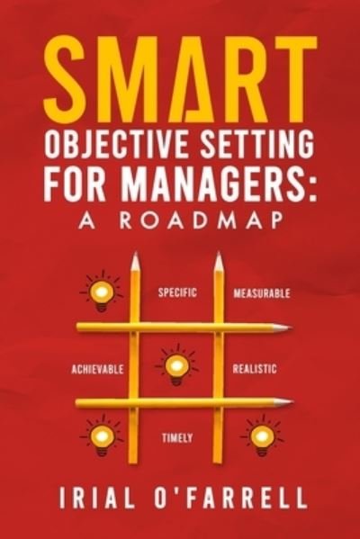 Cover for Irial O'Farrell · SMART Objective Setting for Managers (Paperback Book) (2020)