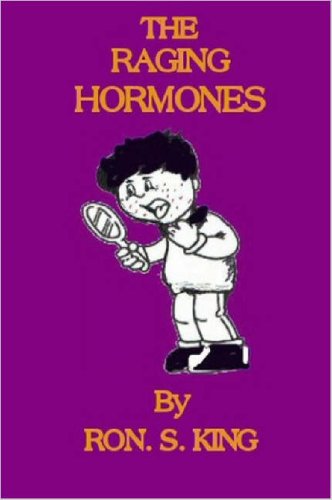 Cover for Ron S. King · Raging Hormones. (Taschenbuch) (2007)