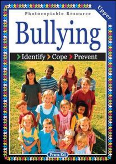 Cover for R.I.C. Publications · Bullying: Identify, Cope, Prevent (Paperback Book) (2002)