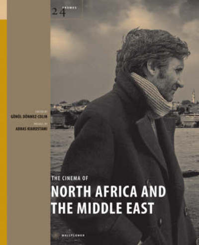 Cover for Goenul Doenmez-colin · The Cinema of North Africa and the Middle East - 24 Frames (Hardcover Book) (2007)